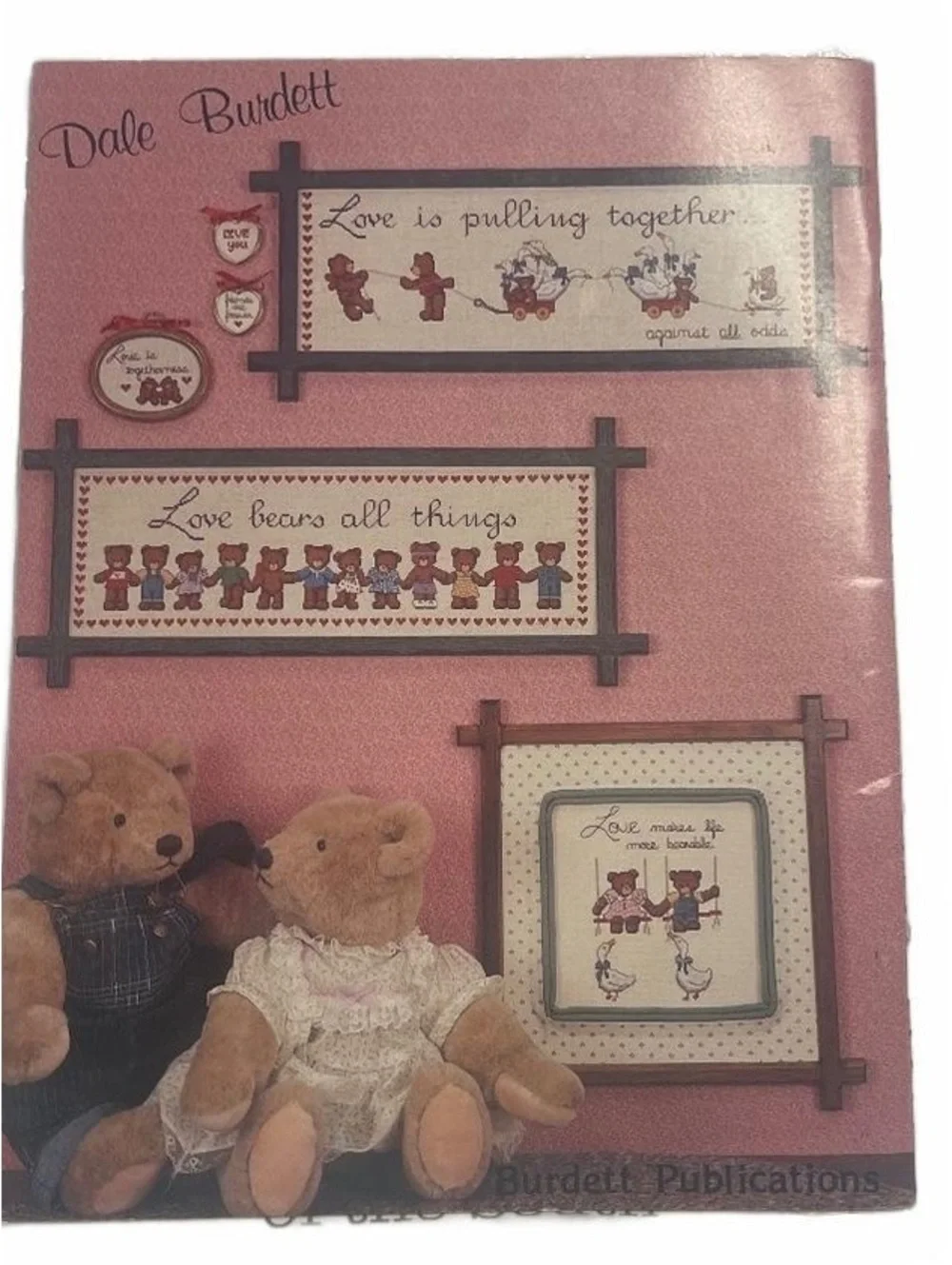 VTG 1994 Love Bears All Things Cross Stitch Pattern Book by Dale Burdett